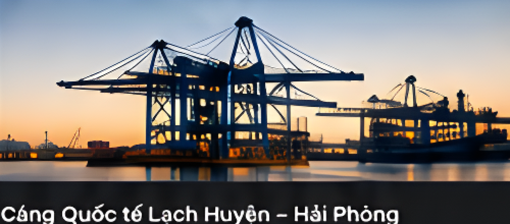 Cảng Quốc tế Lạch Huyện - Hải Phòng